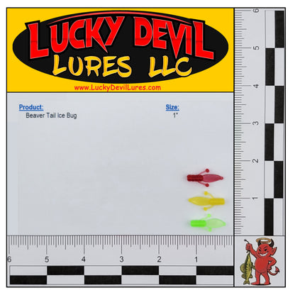 1" Beaver Tail Ice Bug